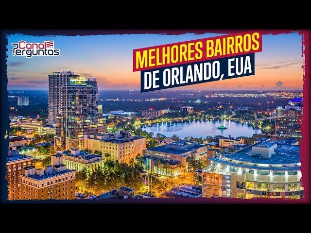 Quais os melhores bairros de Orlando em relação as escolas?