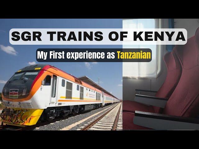 My First Experience of KENYA'S SGR TRAINS as a Tanzanian