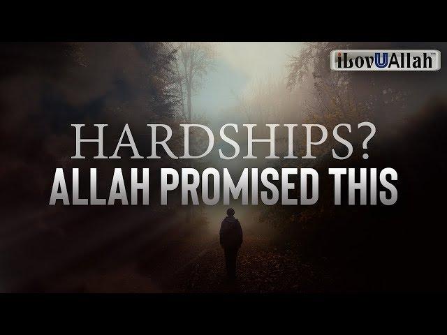 HARDSHIPS? ALLAH PROMISED THIS | Mohamed Hoblos