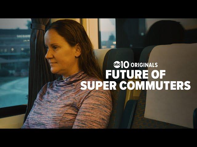 The future of super commuters | ABC10 Originals