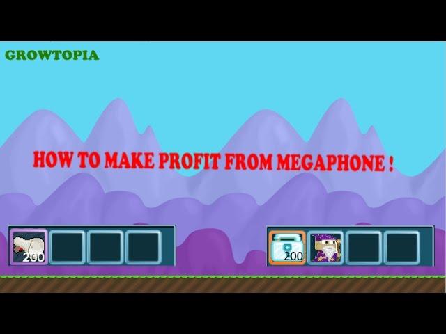 Growtopia | How to make profit Eps.1 - Megaphone