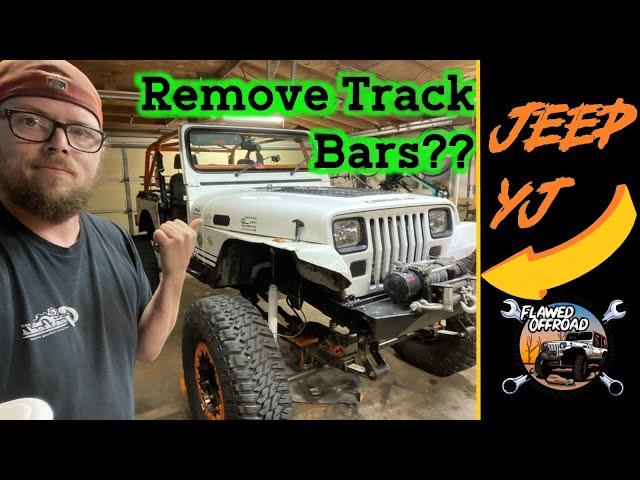 Should you remove Track Bar? Jeep YJ - More FLEX, SOFTER Ride,  Pros & Cons