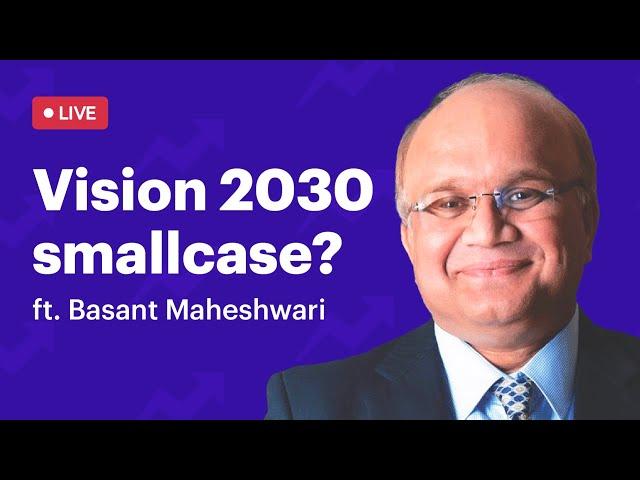 BM Vision 2030 @smallcase  Webinar (4th Aug, 2022)