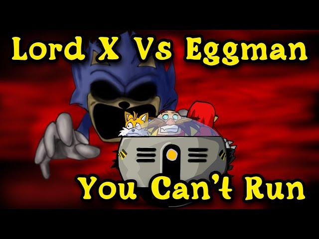 FNF |  Lord X Vs Eggman | Sonic.exe PC Port  | You Can't Run | Mods/Hard |