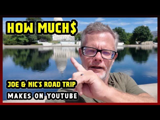 This Is How much money Joe & Nic's Road Trip makes on YouTube 2024