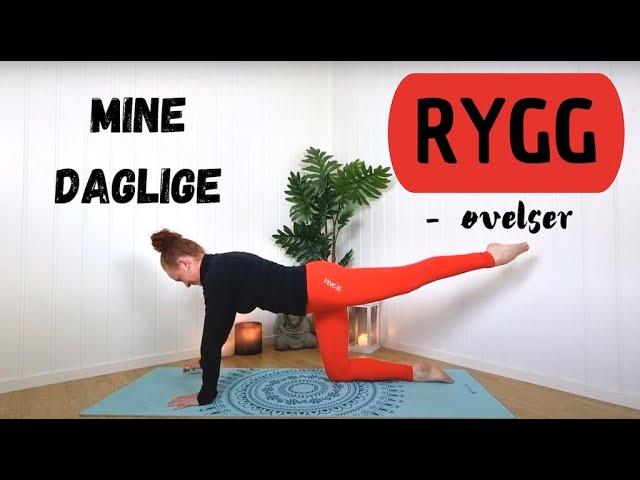 Mine daglige rygg-øvelser / Yoga med Ane