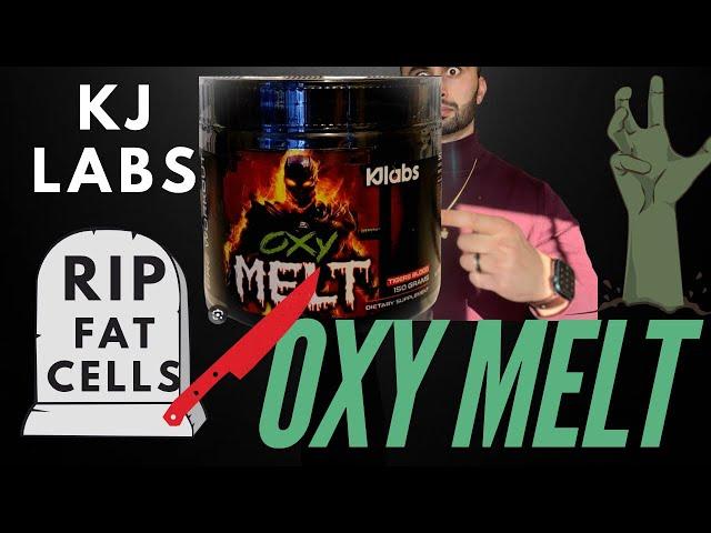  KJ Labs OXY MELT PWO / Fat Burner Review  Not expecting this….