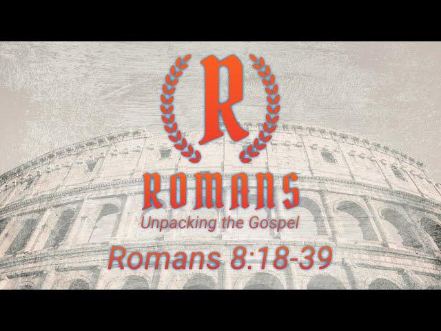 Hope: Now and Future - Romans 8:18-39 | Pleasant Point Community Church