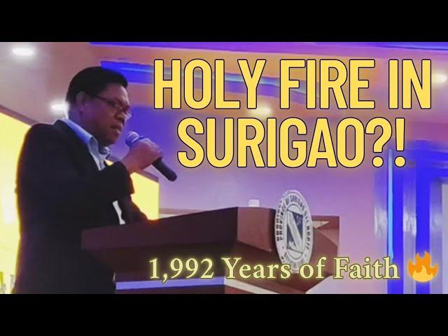 Holy Fire FALLS on Surigao?!  1,992-Year Catholic Church Anniversary EXPLAINED!