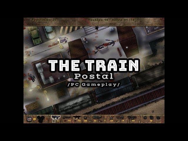 Old Games - Postal 1 HD / #9 The Train / PC Gameplay 1080p