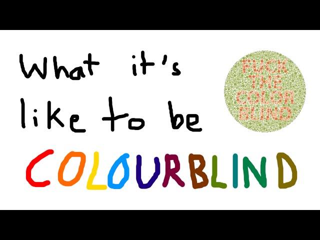 What it's like to be Colourblind