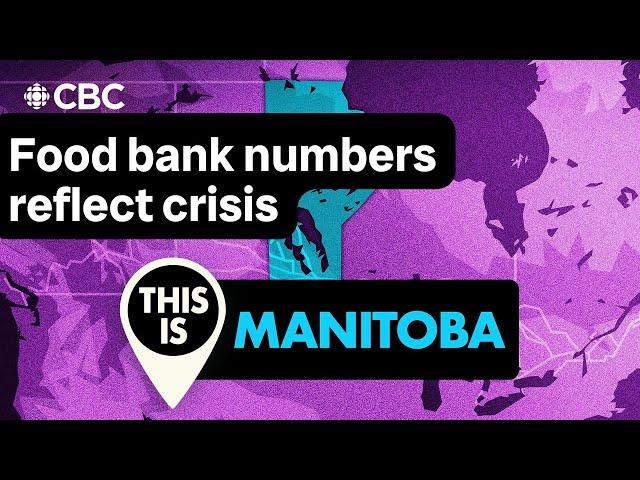 Food bank numbers reflect crisis in Manitoba