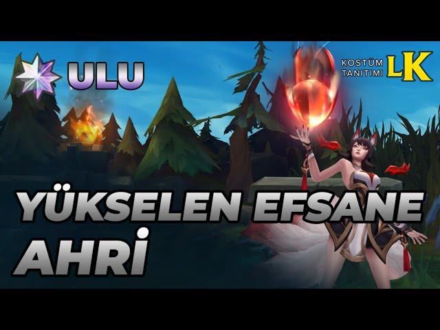 Yükselen Efsane Ahri | Kostüm Tanıtımı - League of Legends