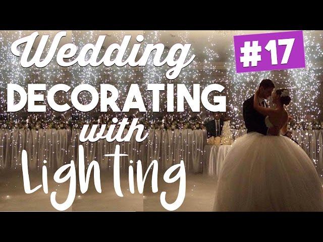 Wedding Lighting Ideas | Wedding Wednesdays Ep. 17