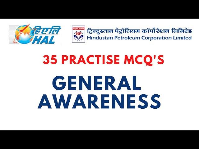 General Awareness for HAL & HPCL - Pracise multiple choice questions - Design & Management Trainee