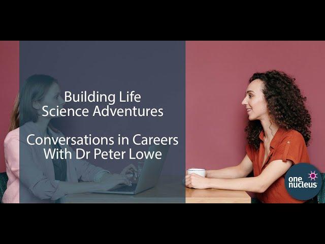 Conversations in Careers and Training with Dr Peter Lowe