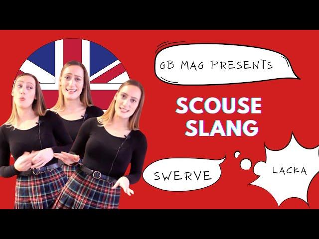 Liverpool (Scouse) Slang