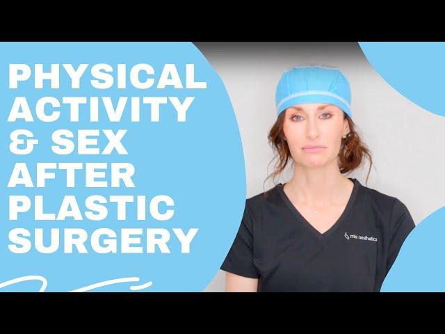 Physical activity & Sex after Plastic Surgery By Dr. Wright At Mia Aesthetics