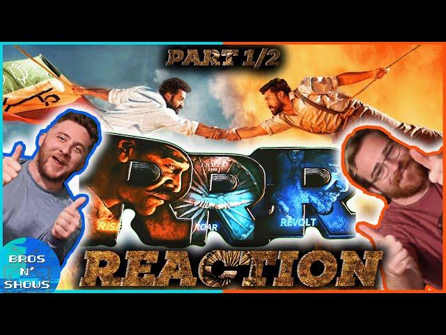 First Time Watching *RRR* MASTERPIECE REACTION • Part 1/2