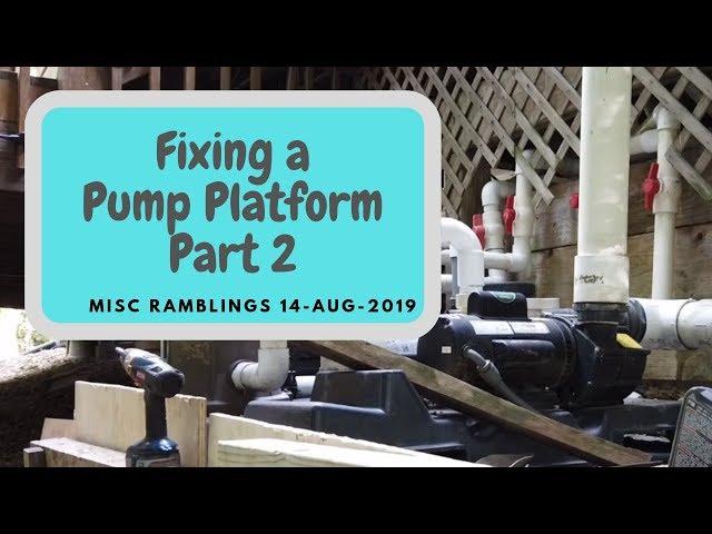 Fixing a Pump Platform for a Swim Spa - Part 2