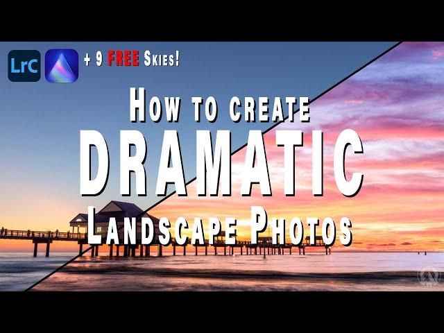 How to create DRAMATIC Landscape Photos