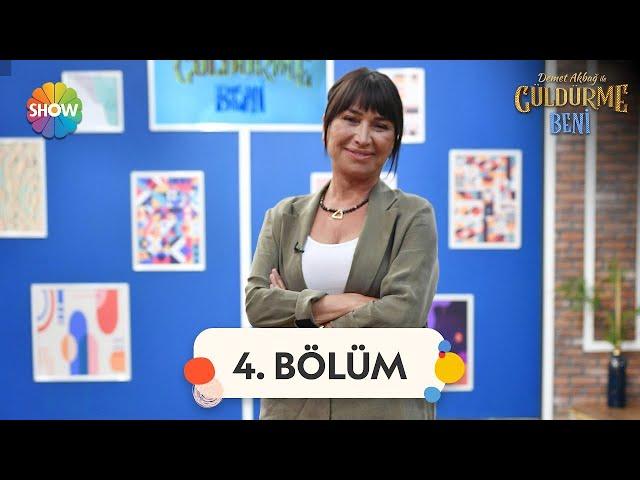 Demet Akbağ ile Güldürme Beni 4. Bölüm