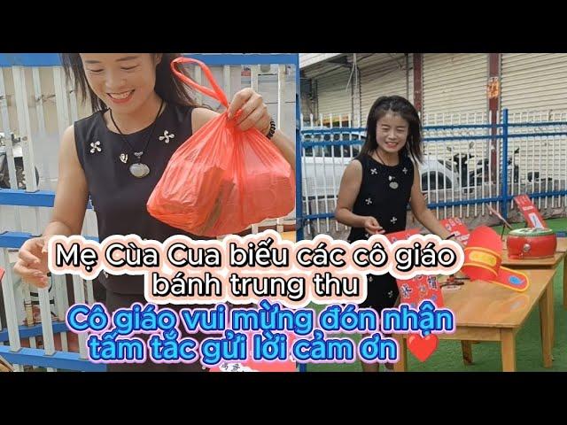 [346] Ngày trở lại trường sau kỳ nghỉ hè ngắn ngủi  của Cùa Cua & Biếu các cô giáo bánh trung thu 