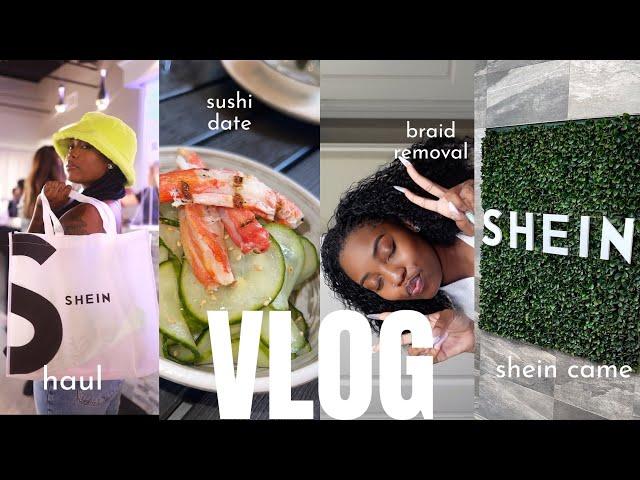 VLOG: SHEIN CAME TO HTX + YOUTUBE GEMS/TIPS + NEW SUSHI SPOT+ UNBOXINGS+ TAKING DOWN MY BRAIDS &more