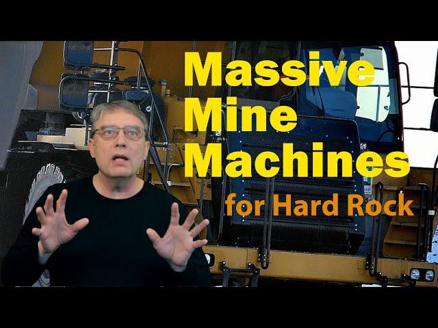 Mine Machines for Hard Rock Mining