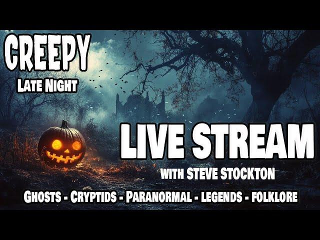 CREEPY Late Night LIVE STREAM! Spooky Season 2024