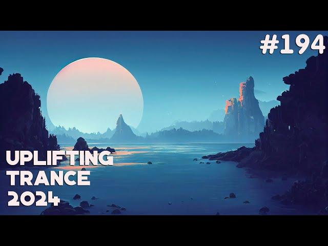  Uplifting Trance Mix 2024  July  Episode #194