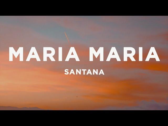 Santana - Maria Maria (Lyrics) ft. The Product G&B