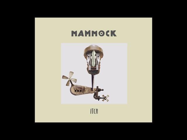 Mammock - Itch - 2020 Full album