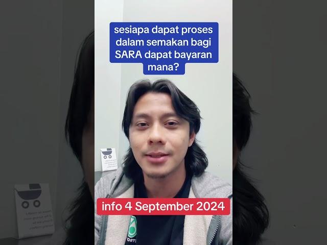 proses dalam semakan bagi SARA korang dapat bayaran mana sebenarnya?