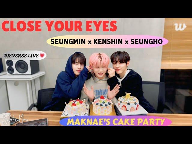 (ALL SUB) CLOSE YOUR EYES WEVERSE LIVE (03.04.25) 막내즈 파티시엘  #weverselive #closeyoureyes