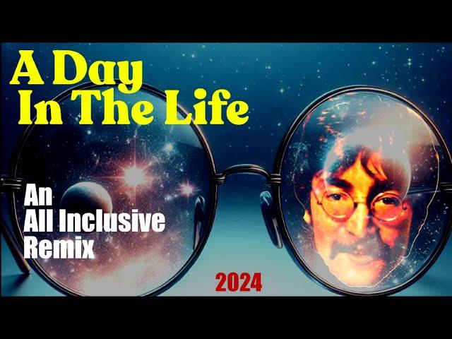 The Beatles 'A DAY IN THE LIFE' Ultimate Remix: Sgt. Pepper’s 1967 Vocals With 2017 Instrumentation