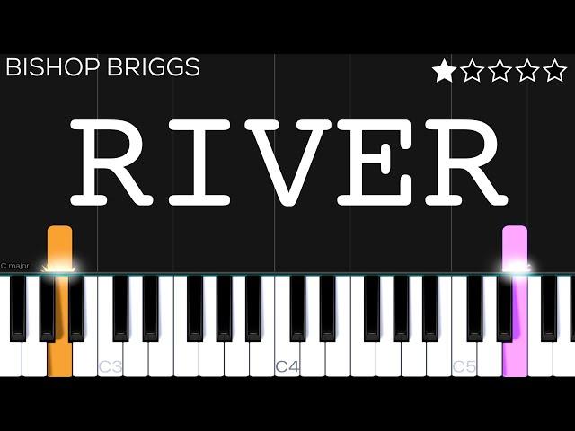 Bishop Briggs - River | EASY Piano Tutorial