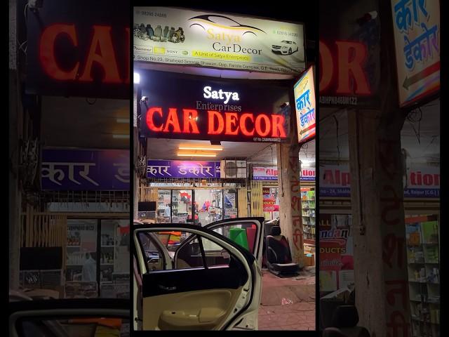 Raipur Car Accessories Market|| Satya Car Decor Raipur Chattisgarh #raipur #raipurchattisgarh