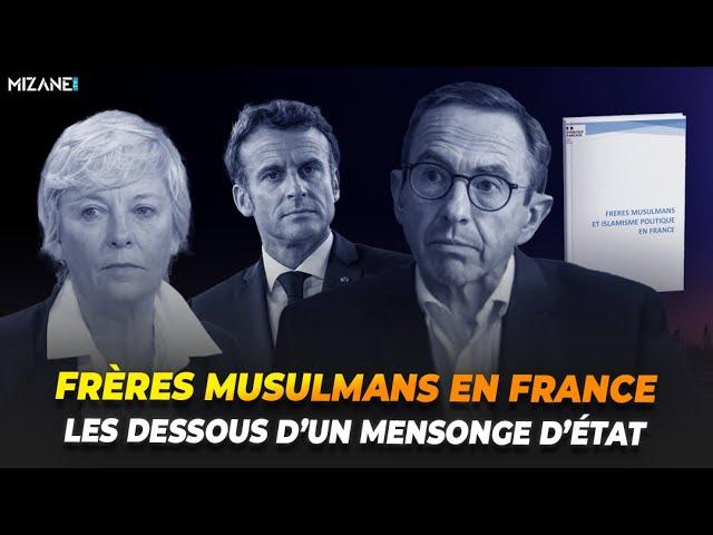 Frères musulmans en France : les dessous d'un mensonge d'État