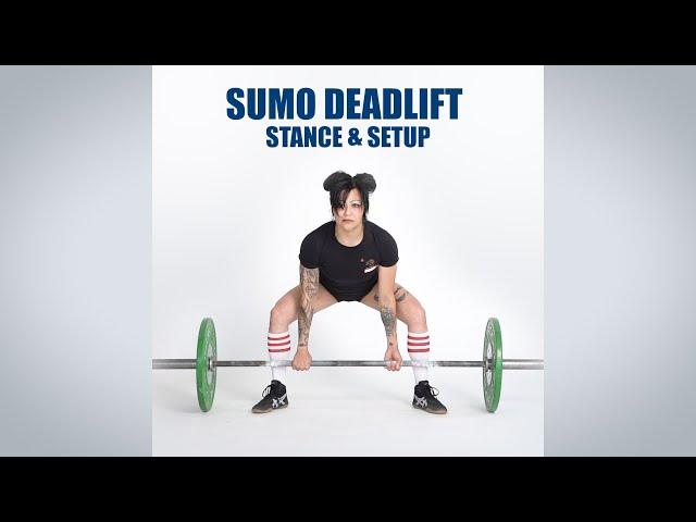 Basics of the Sumo Deadlift | #1 Stance & Setup