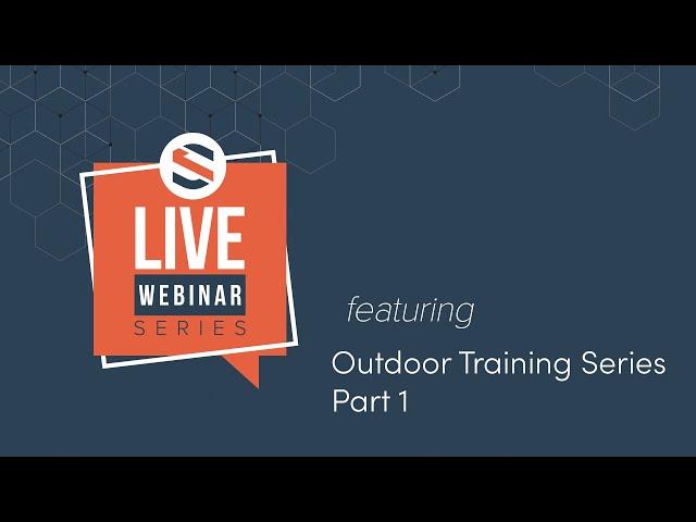 Snap One Webinar: Outdoor Training Part 1