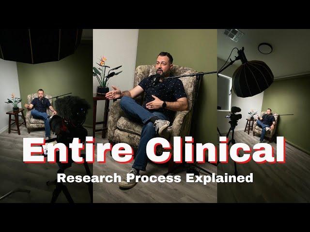 Entire Clinical Research Process Explained From Pre Startup To Closeout in Detail!