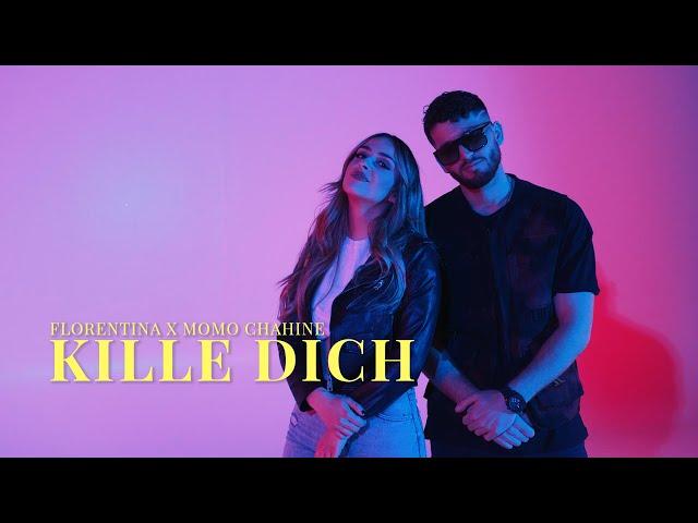 Florentina X Momo Chahine - Kille Dich