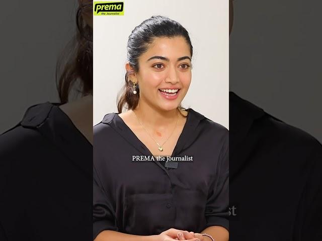 Rashmika Mandanna | Prema the Journalist #105 | #shorts