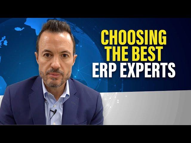 How to Choose the Best ERP Consultants and Software Experts