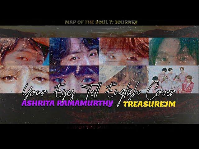 your eyes tell — bts | english cover by treasurejm & ashrita ramamurthy (link on description)