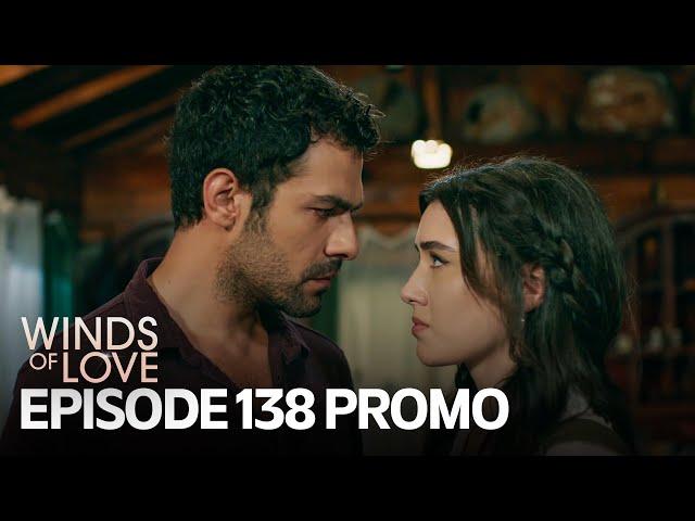 Rüzgarlı Tepe 138. Bölüm Fragmanı | Winds of Love Episode 138 Promo