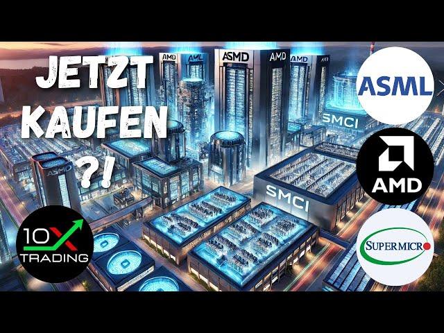 AKTIEN - SUPER MICRO - ASML - AMD -Jetzt kaufen..? - Analyse Prognose - AI KI Chips - SMCI Crash