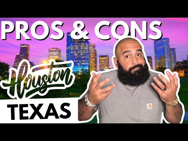 Pros & Cons About Moving to Houston Texas | Living in Houston Texas