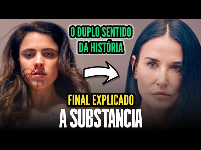 A SUBSTÂNCIA | FINAL EXPLICADO - o duplo sentido da história